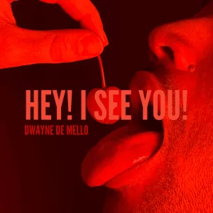 HEY! I SEE YOU!