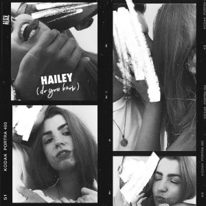 Hailey (Do You Know)