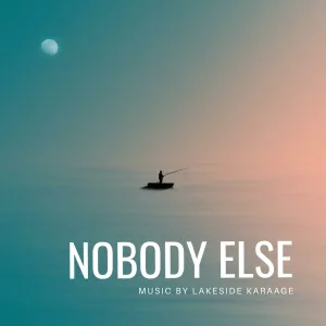 Nobody Else