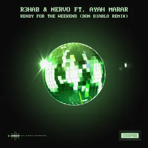 Ready for the Weekend (Don Diablo Remix Edit)
