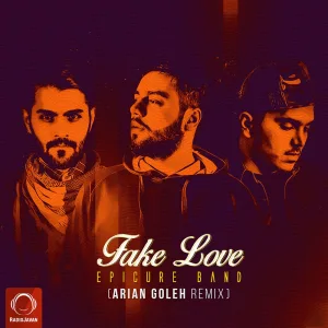 Fake Love (Arian Goleh Remix)