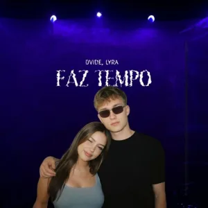 Faz Tempo (feat. LYRA)