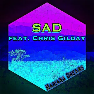 Mariana Dreams (feat. Chris Gilday)