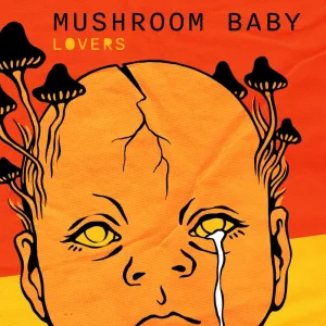 Mushroom Baby