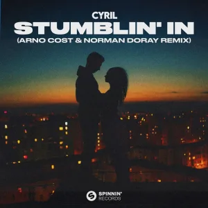 Stumblin’ In (Arno Cost & Norman Doray remix)