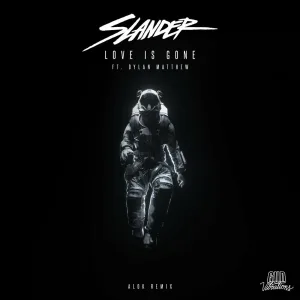 Love Is Gone (feat. Dylan Matthew) (Alok Remix)