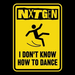 I Don’t Know How To Dance