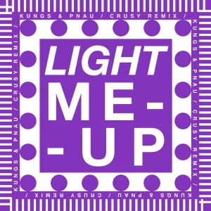 Light Me Up (Crusy remix)