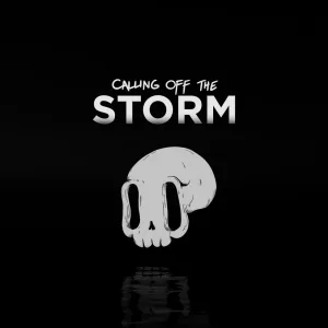Calling Off The Storm