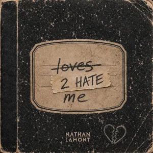 Loves To Hate Me