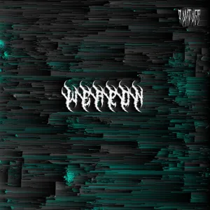 WEAPON (feat. DramaXTK)