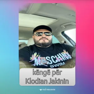 Këngë për Klodian Jakinin