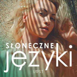 Chapter 25 - Słoneczne języki – antologia erotyki wakacyjnej