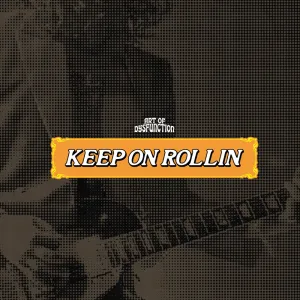 Keep On Rollin'