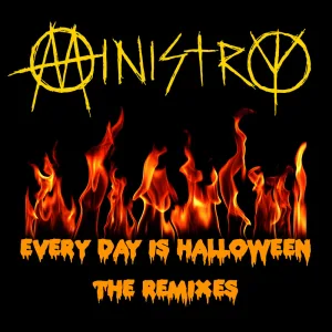 Every Day Is Halloween (Al Jourgensen Mix)