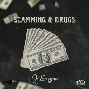 Scamming & Drugs (feat. 1chop)