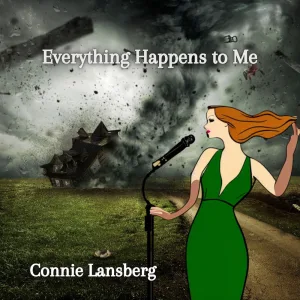 Everything Happens to Me