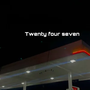 Twenty Four Seven
