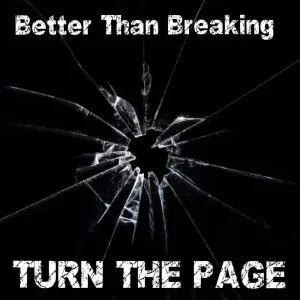 Better Than Breaking