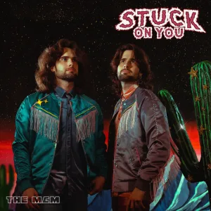 STUCK ON YOU