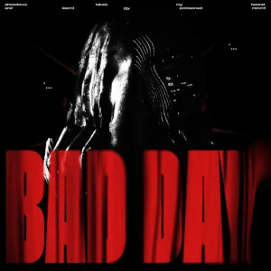 Bad Day