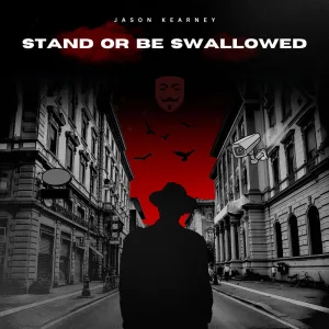 Stand Or Be Swallowed