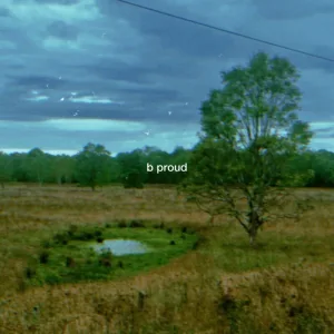 b proud