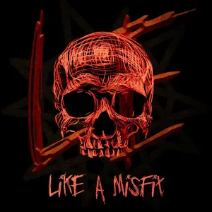 Like A Misfit
