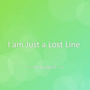 I am Just a Lost Line