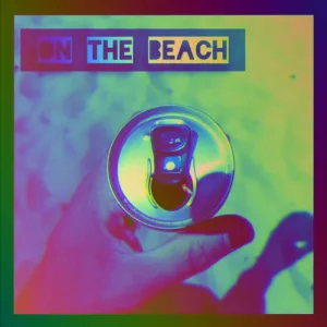 On The Beach (2022 Mix)