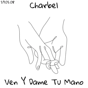 Ven y Dame Tu Mano