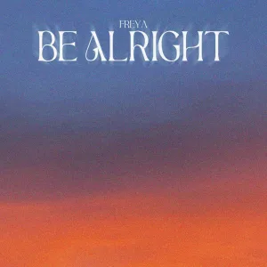 Be Alright