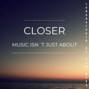 Music Isn´t Just About