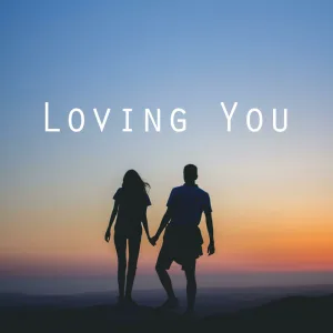 Loving You