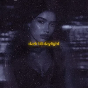dark till daylight (slowed & reeverb)