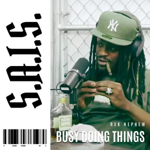 Album artwork for Busy Doing Things by Sea Animals In Seattle, RXKNephew