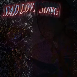 sad love song