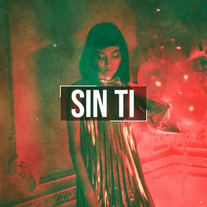 Sin Ti
