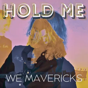 Hold Me