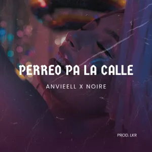Perreo Pa la Calle