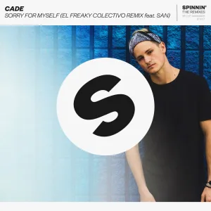 Sorry For Myself (feat. SAN) (El Freaky Colectivo Remix)