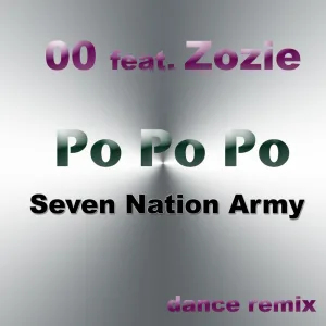 Po Po Po (Seven Nation Army)