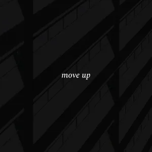 move up