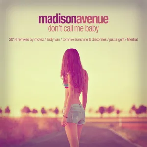 Don't Call Me Baby (Andy Van 2014 Dub Mix)