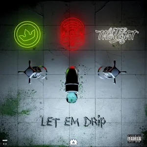 Let Em Drip feat. wifisfuneral