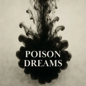 Poison Dreams