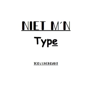 Niet M'n Type