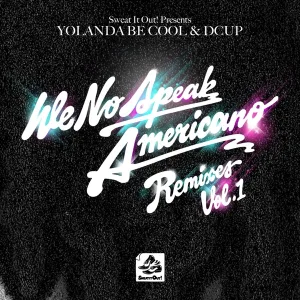 We No Speak Americano Radio Edit
