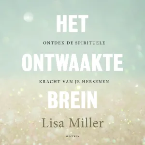 Hoofdstuk 2.4 - Het ontwaakte brein