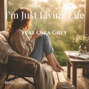 I'm Just Living Life feat. Osla Grey